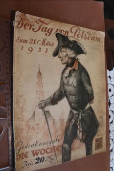 Zeitschrift - Gedenkausgabe Die Woche - Der Tag von Potsdam zum 21. März 1933